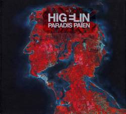 Jacques Higelin : Paradis Païen